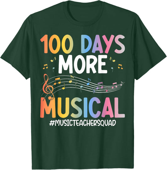 100 Days More Musical Notes 100 Days of School Music Teacher T-Shirt - T-Shirt | Forest