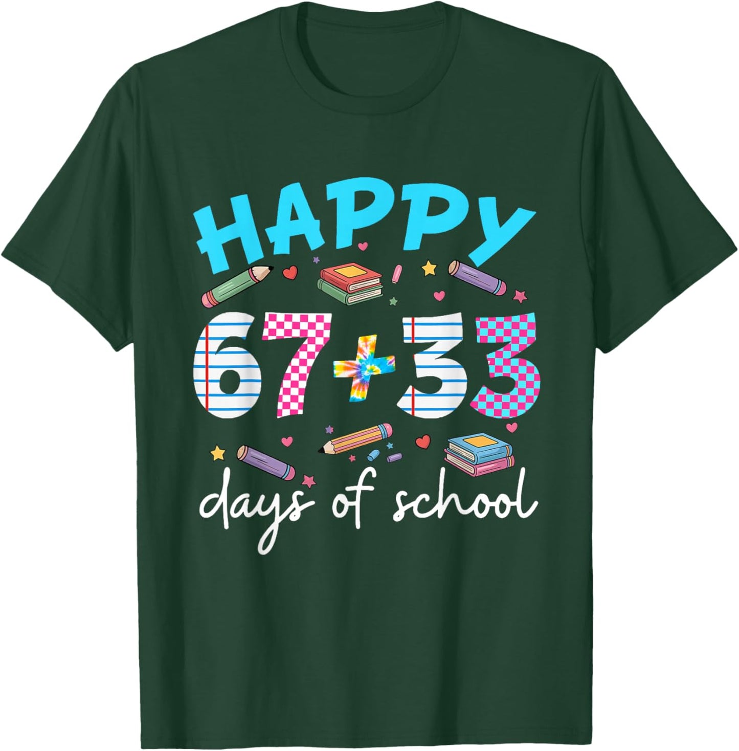 Happy 67 33 Days of School for Girls Boys Kids 100th Day T-Shirt - T-Shirt | Forest