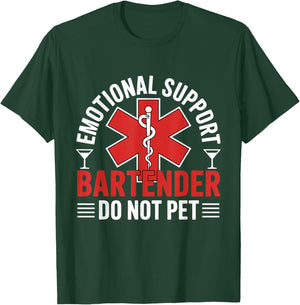 Emotional Support Bartender Do Not Pet T-Shirt - T-Shirt | Forest