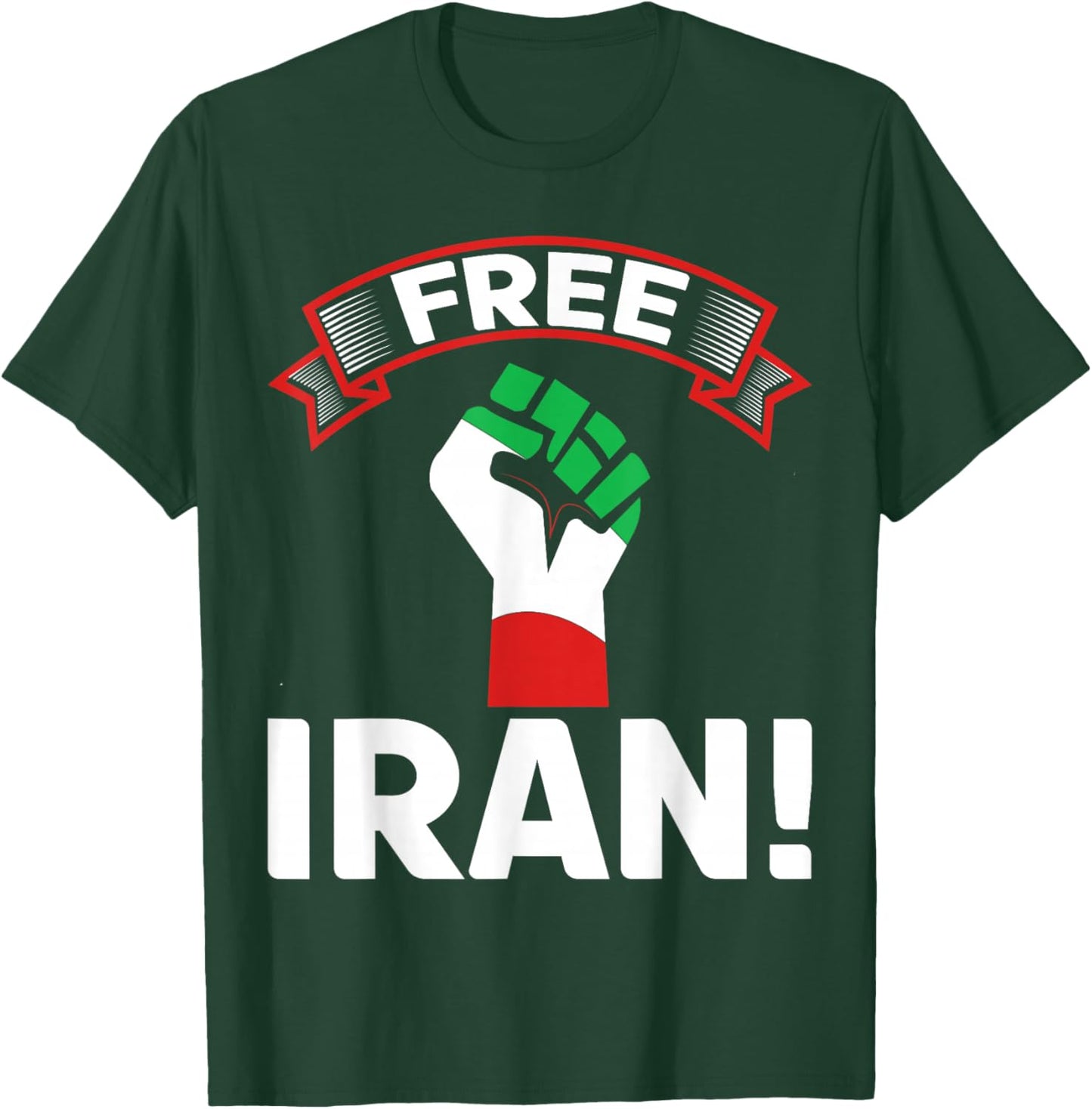 Free Iran Flag Freedom Fist Love Iran Persian Pride T-Shirt - T-Shirt | Forest