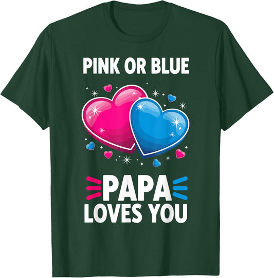 Pink Or Blue Papa Loves You T-Shirt - T-Shirt | Forest