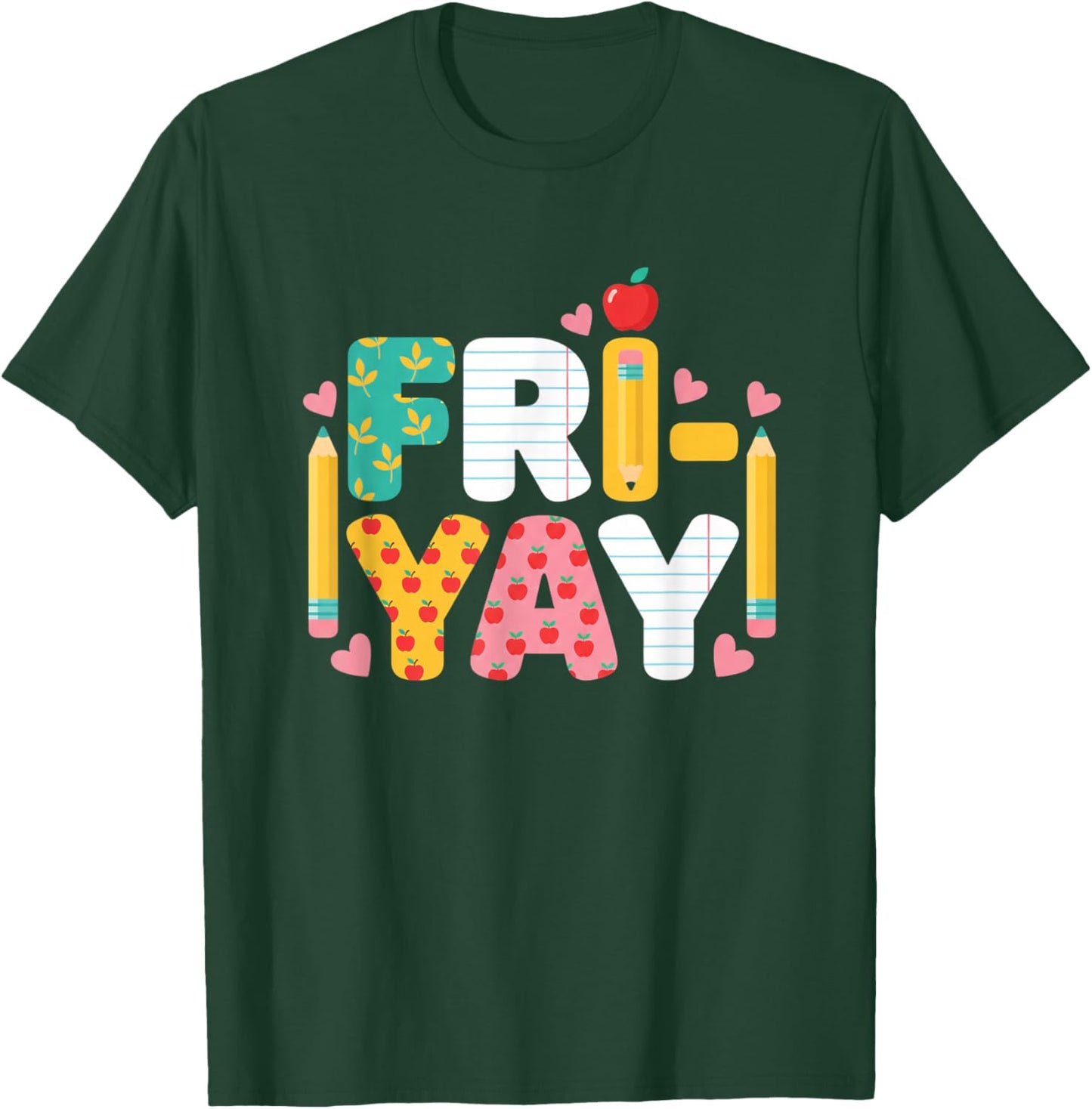 Teacher Happy Fri-Yay Funny Friday Weekend Back to School T-Shirt - T-Shirt | Forest