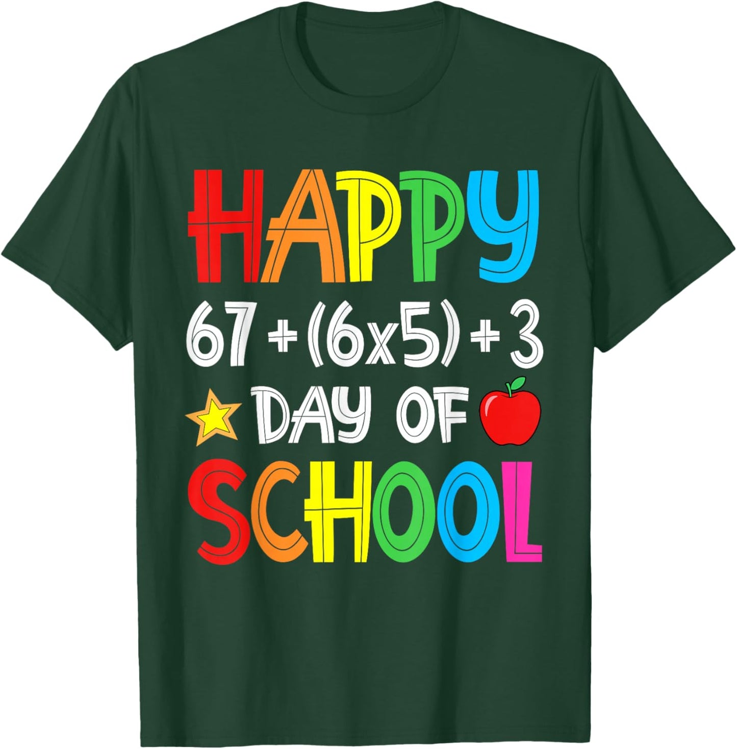 Happy 67 30 3 Days of School 100th Day Teacher Girl Boy Kids T-Shirt - T-Shirt | Forest