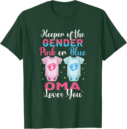 Keeper of The Gender Oma Loves You - Gender Reveal T-Shirt - T-Shirt | Forest