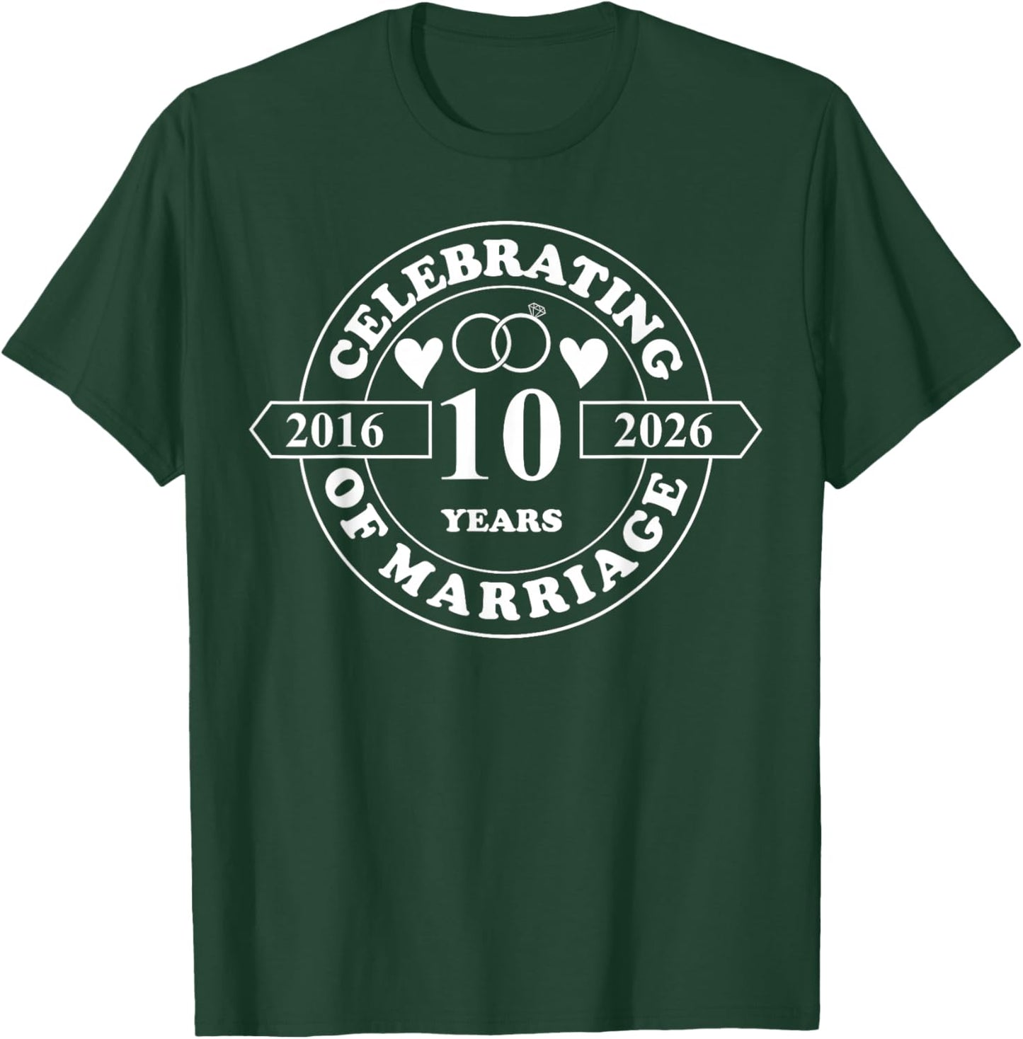 10th Wedding Anniversary 10 Years of Marriage Married Couple T-Shirt - T-Shirt | Forest