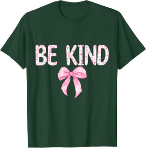 Be Kind Pink Bow Women Girls Kids Toddler Positive Kindness T-Shirt - T-Shirt | Forest
