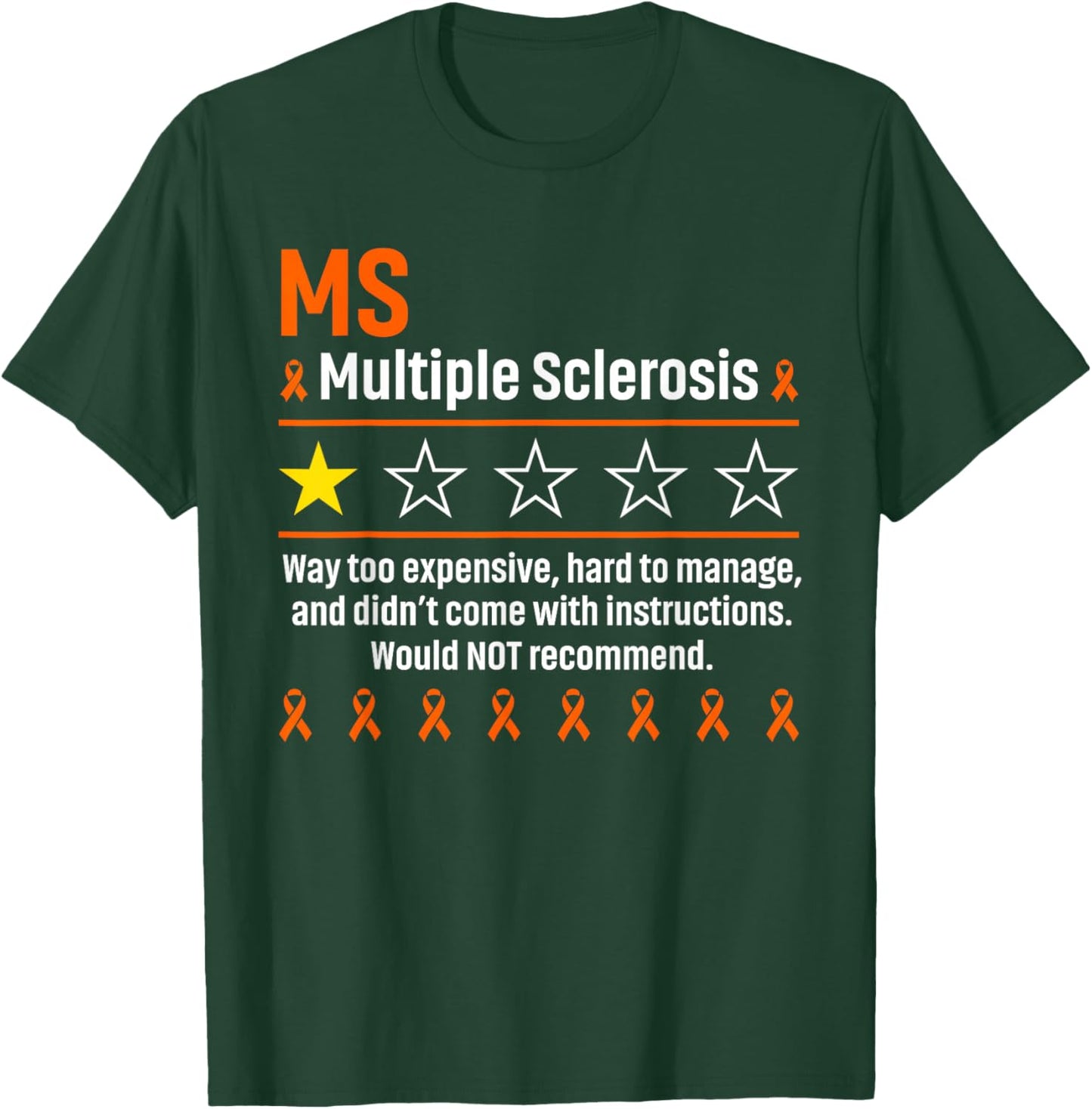 Multiple Sclerosis MS Awareness 2026 Not Recommend One Star T-Shirt - T-Shirt | Forest
