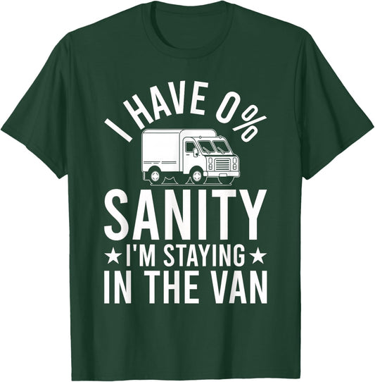 Funny I'm Staying in Tha Van Phasmophobia Gamer Man Women T-Shirt - T-Shirt | Forest