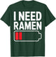 I Need Ramen Low Battery Japanese Kawaii Food Humor T-Shirt - T-Shirt | Forest
