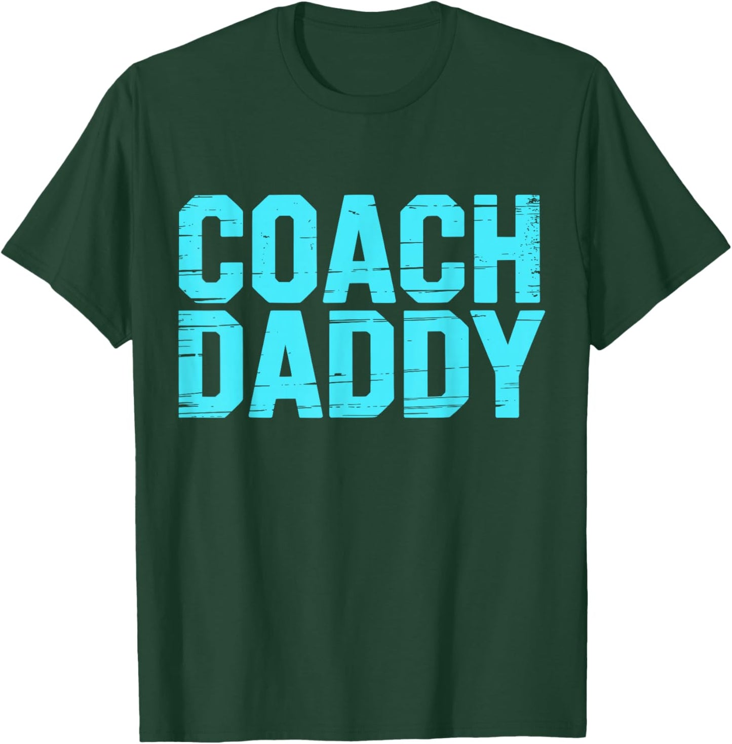 Coach Daddy Best Coach Dad Funny Sports T-Shirt - T-Shirt | Forest