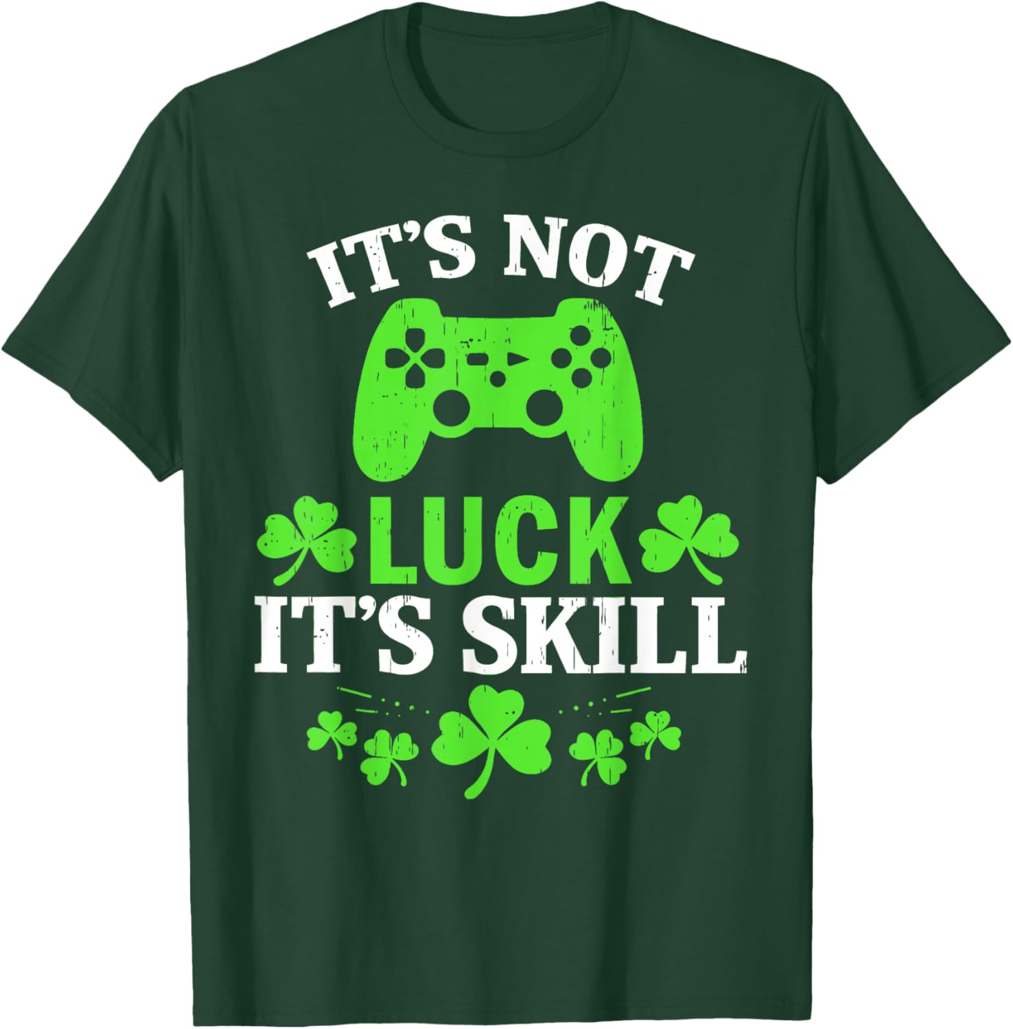 It's Skill Not Luck Funny Lucky Gamer St Patrick Day Boys T-Shirt - T-Shirt | Forest