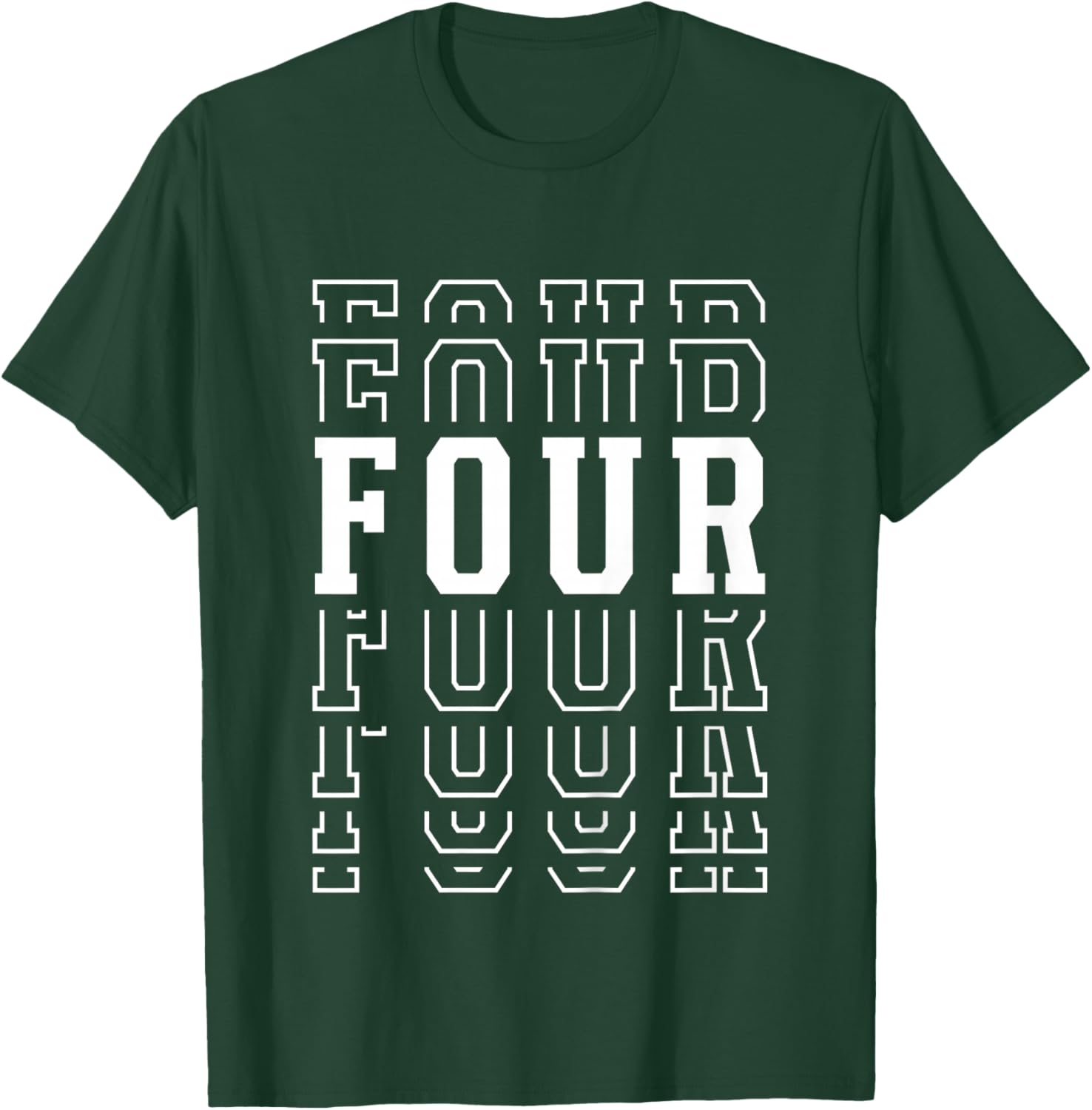 Kids Four 4th Birthday Layered Text 4 Year Old T-Shirt - T-Shirt | Forest