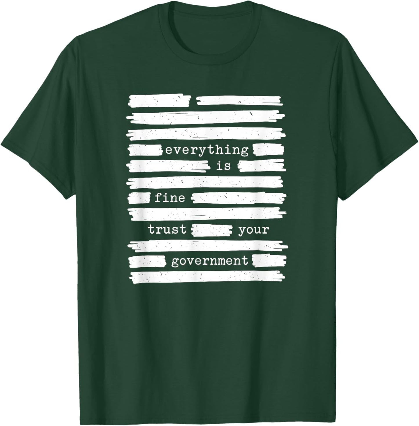 Funny Trust Your Government Document with Redacted Text T-Shirt - T-Shirt | Forest