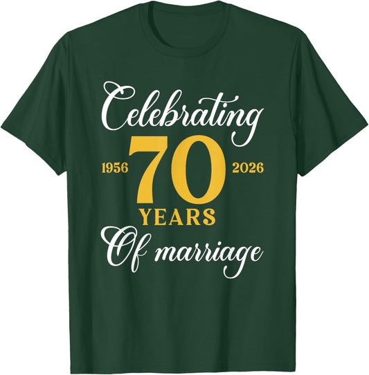 Funny 70 Years of Marriage 1956 70th Wedding Anniversary T-Shirt - T-Shirt | Forest