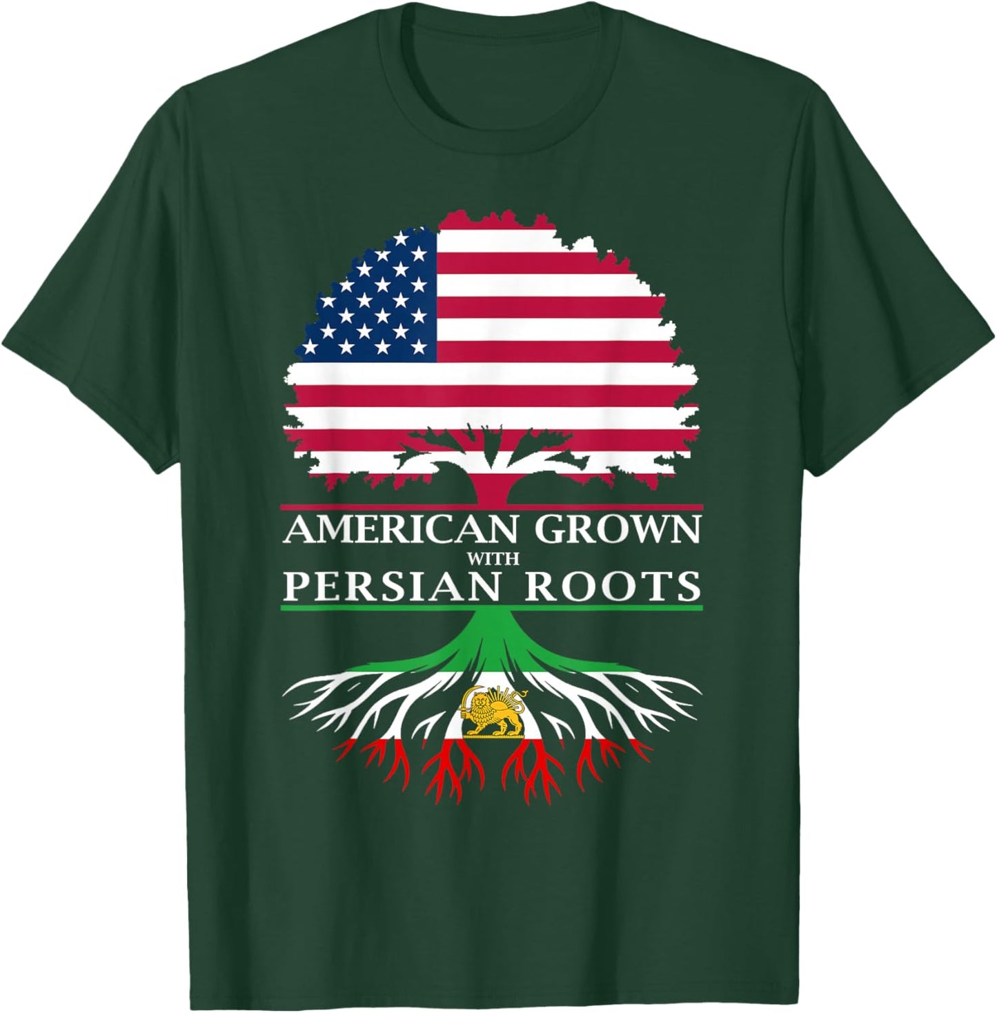 American Grown with Persian Roots T-Shirt - T-Shirt | Forest