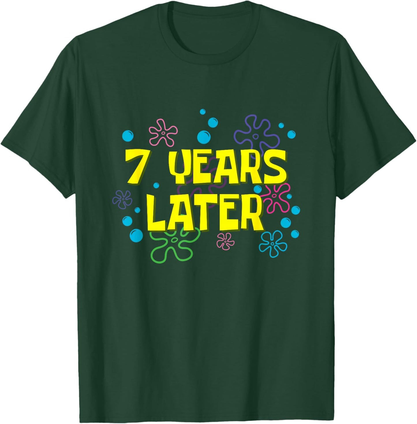 7th Birthday 7 Years Later 7 Years Old Bday T-Shirt - T-Shirt | Forest