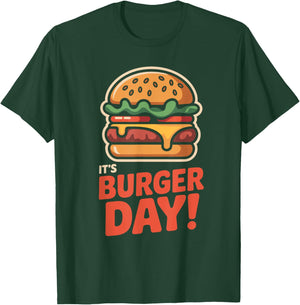 It’s Burger Day Fast Food Lovers Cooking Meal Fun Hamburger T-Shirt - T-Shirt | Forest