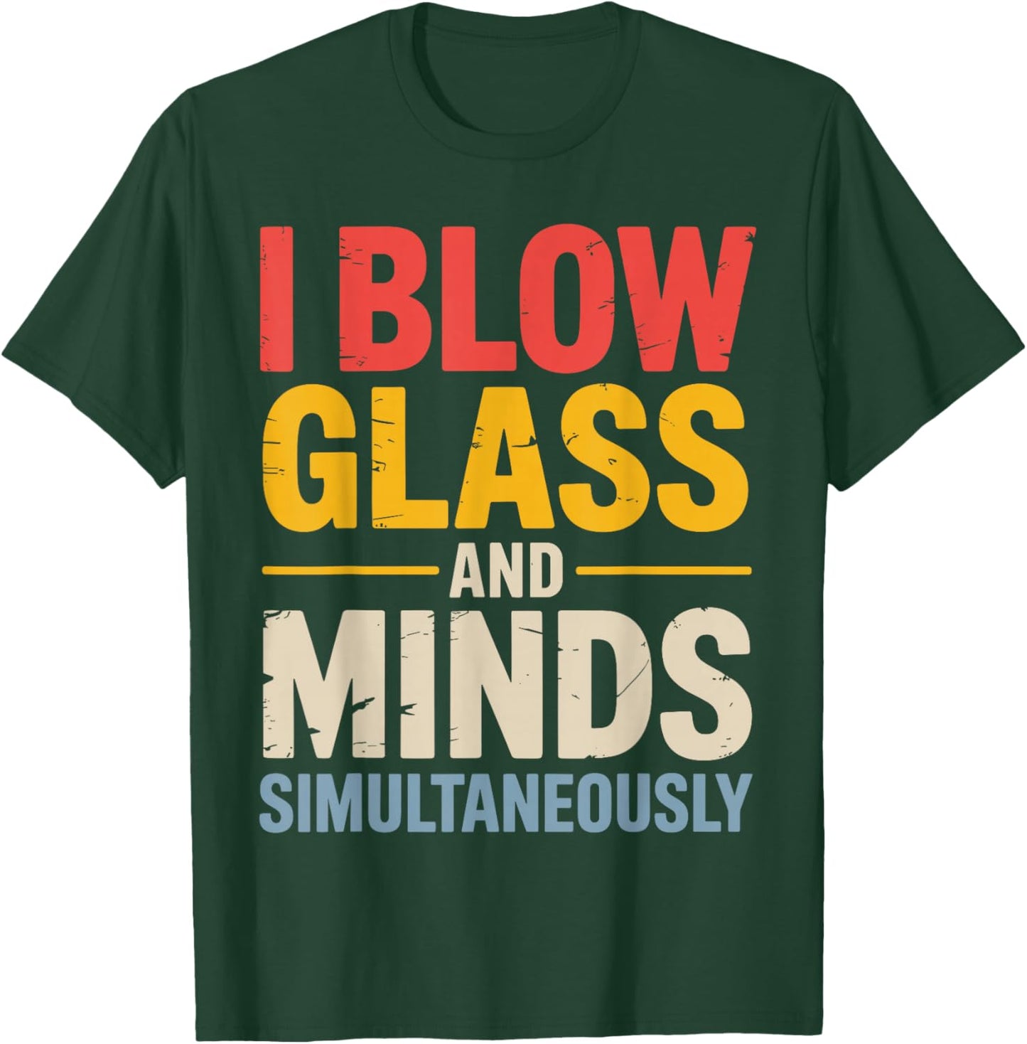 Best Glassblowing Art Women Glass Blower Glassblower T-Shirt - T-Shirt | Forest