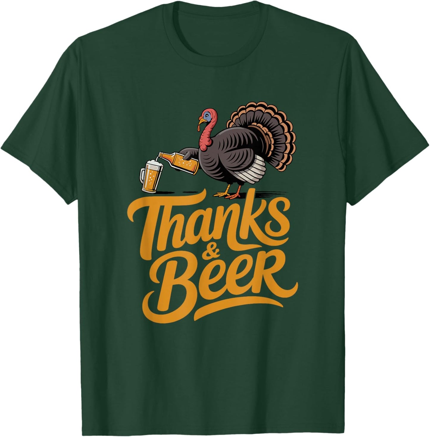 Thanksgiving Turkey Beer Humor Celebration T-Shirt - T-Shirt | Forest