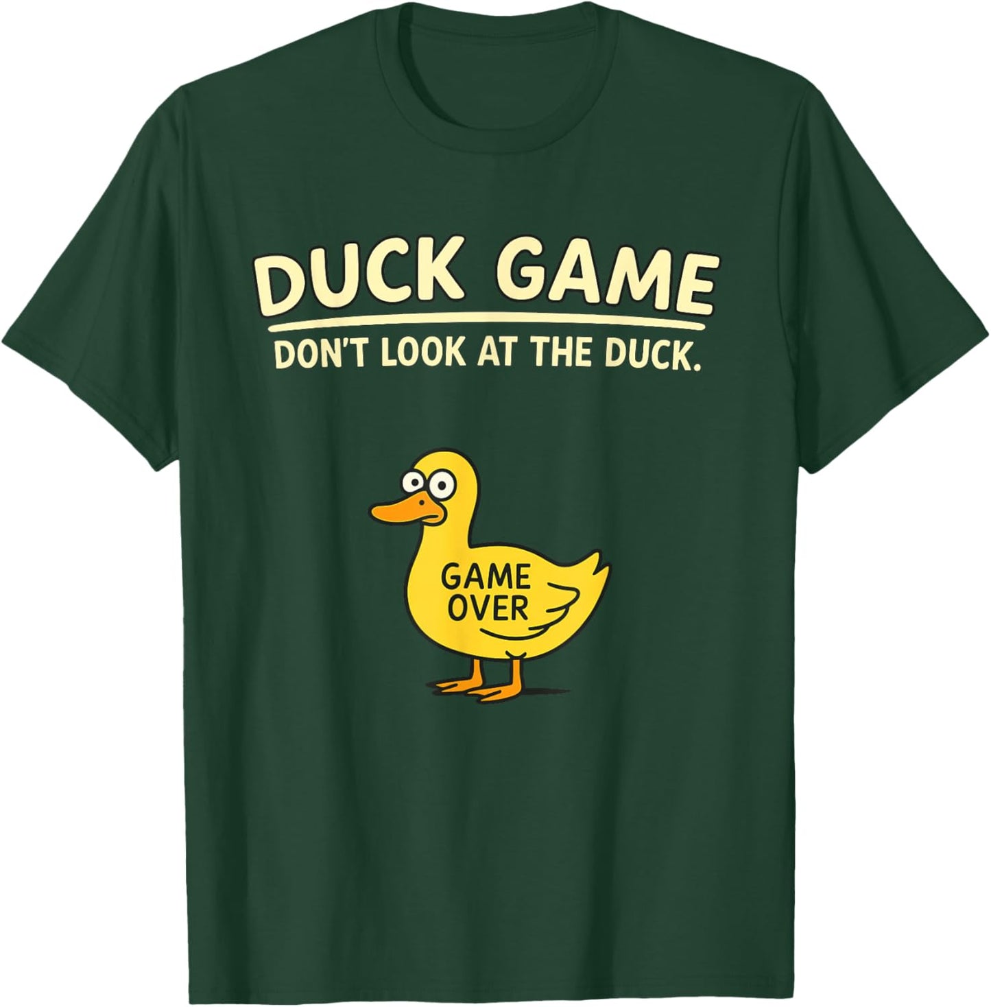 Bird Lover Duckling Humor Duck Game Don’t Look at The Duck T-Shirt - T-Shirt | Forest