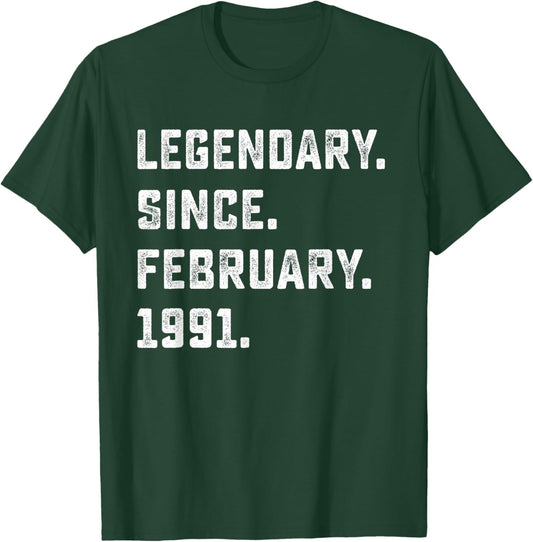 35th Birthday Gift Legendary Since February 1991 35 Yrs Old T-Shirt - T-Shirt | Forest