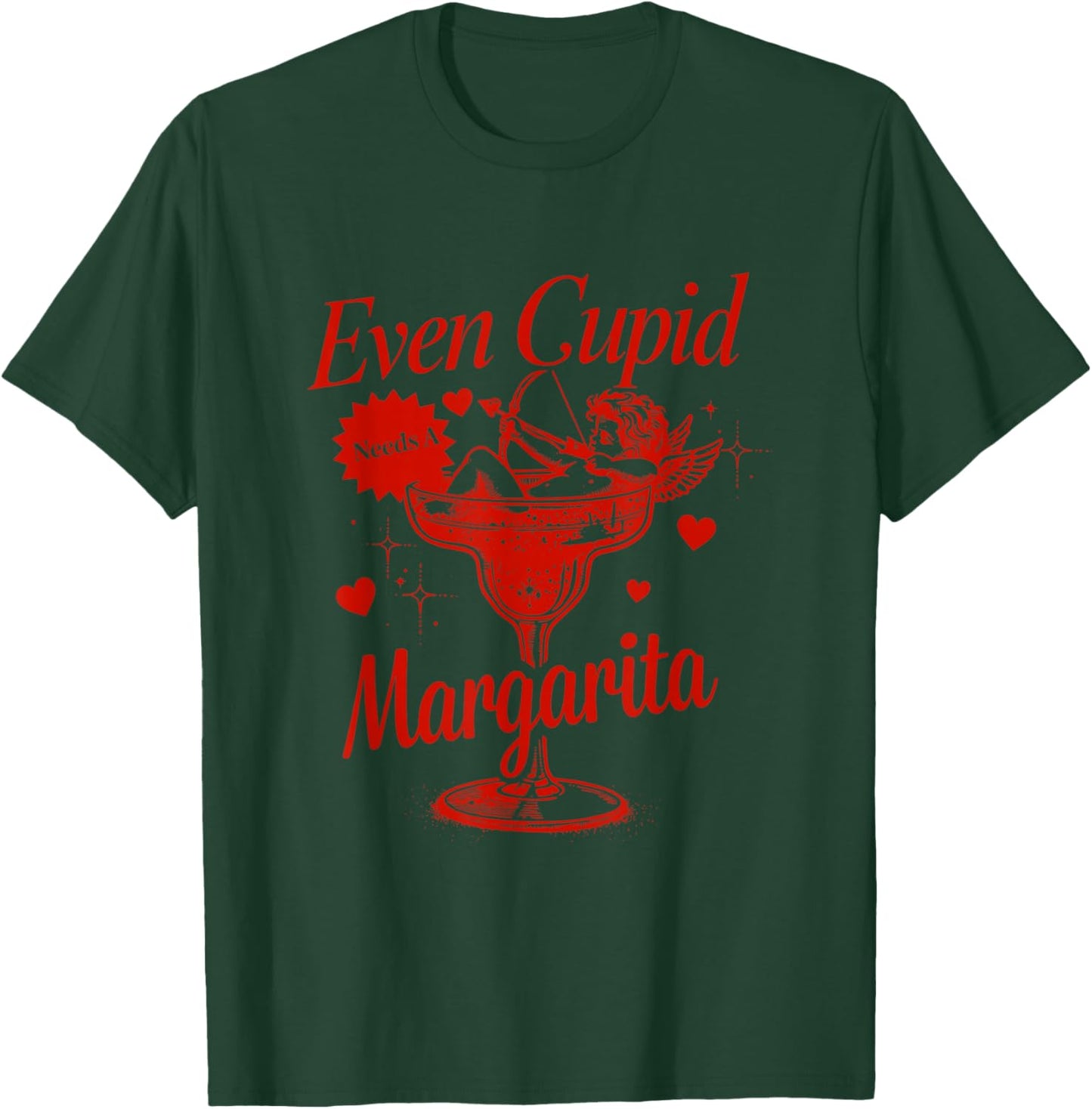 Funny Even Cupid Need A Margarita Retro Trendy Valentine T-Shirt - T-Shirt | Forest