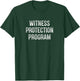 Witness Protection Program - Vintage Style T-Shirt - T-Shirt | Forest
