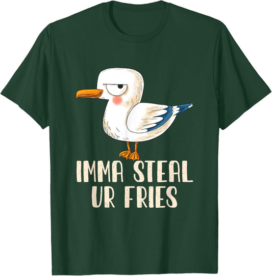 Funny Bird Lover Animal Seagull Bird Imma Steal Ur Fries T-Shirt - T-Shirt | Forest