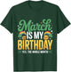 March is My Birthday Yep The Whole Month St Patricks Day T-Shirt - T-Shirt | Forest