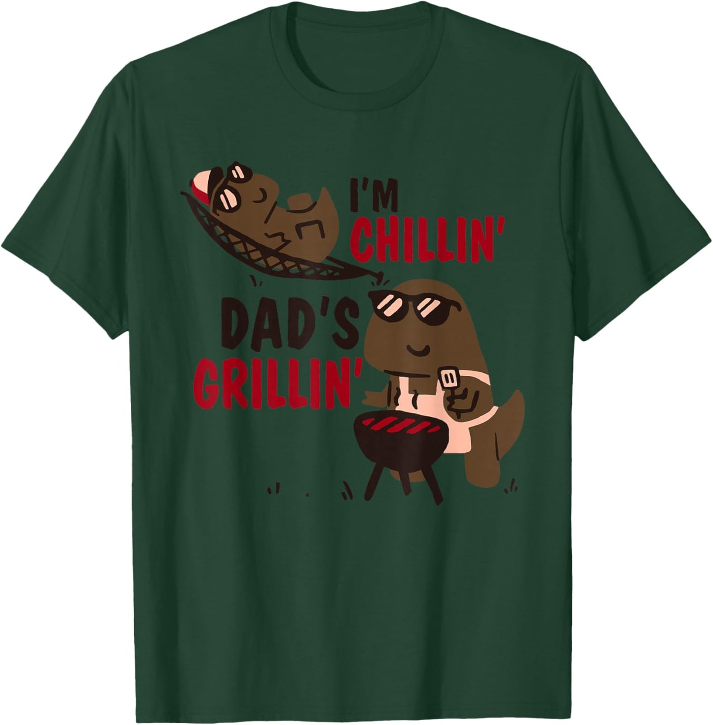 I'm Chillin' Dad's Grillin' Funny Dinosaurs BBQ T-Shirt - T-Shirt | Forest