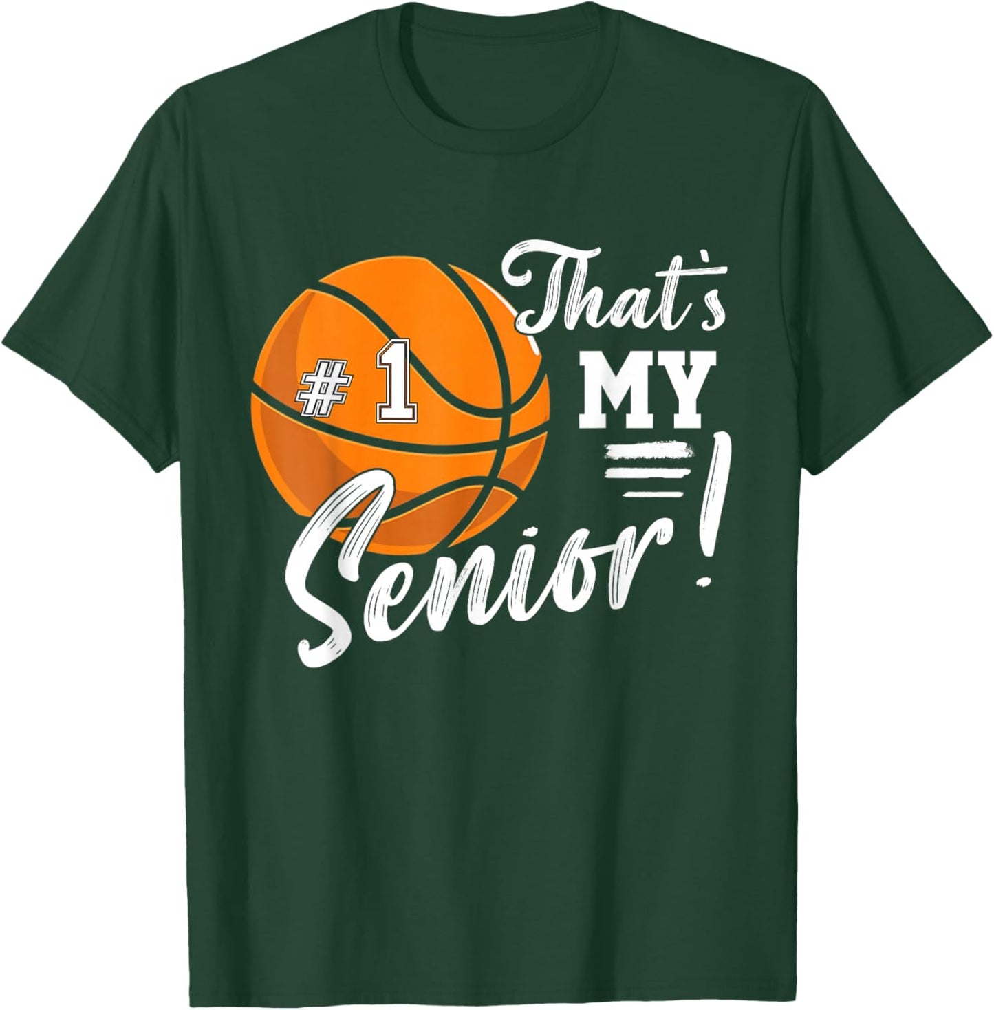 Custom Basketball Jersey Number 1 That's My Senior Player T-Shirt - T-Shirt | Forest