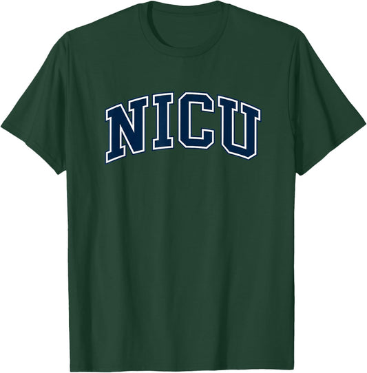 Nurse NICU Nurse Varsity Collegiate Neonatal ICU Pride T-Shirt - T-Shirt | Forest