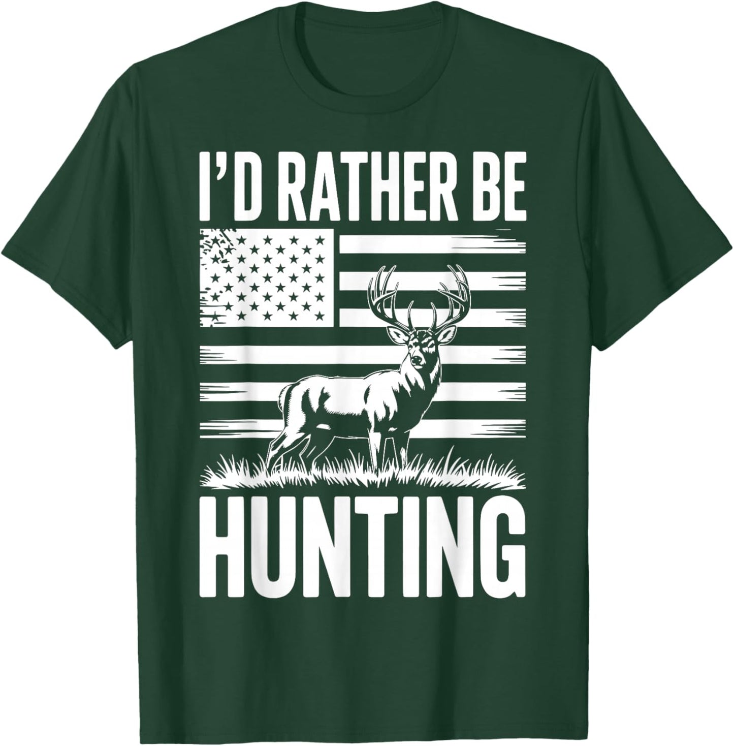 I'd Rather Be Hunting T-Shirt - T-Shirt | Forest