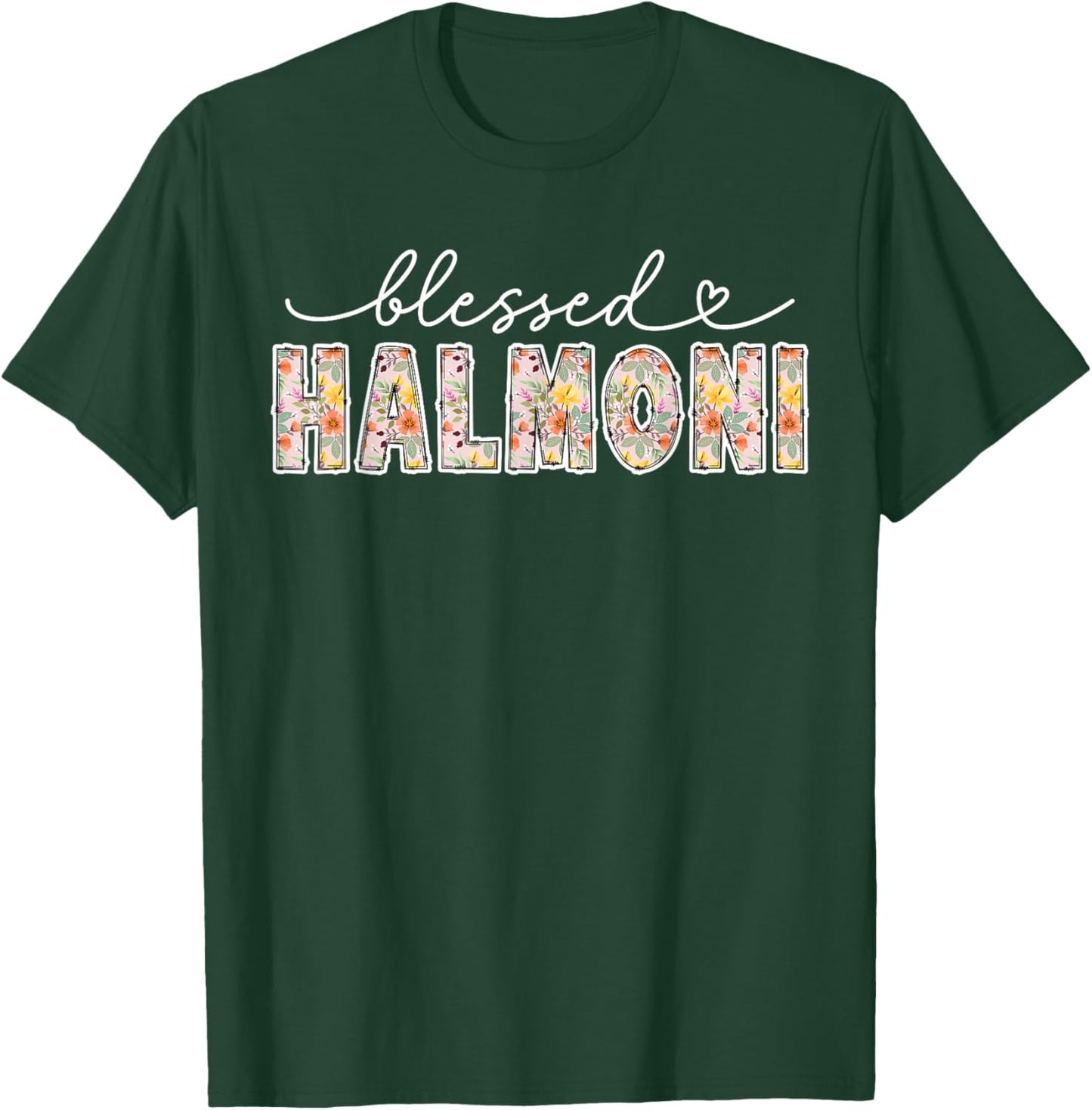 Blessed Halmoni Grandma Halmoni Grandmother T-Shirt - T-Shirt | Forest