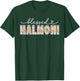 Blessed Halmoni Grandma Halmoni Grandmother T-Shirt - T-Shirt | Forest