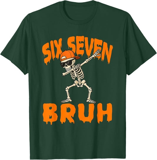Six Seven Bruh Dabbing Skeleton Funny 67 Meme Halloween T-Shirt - T-Shirt | Forest