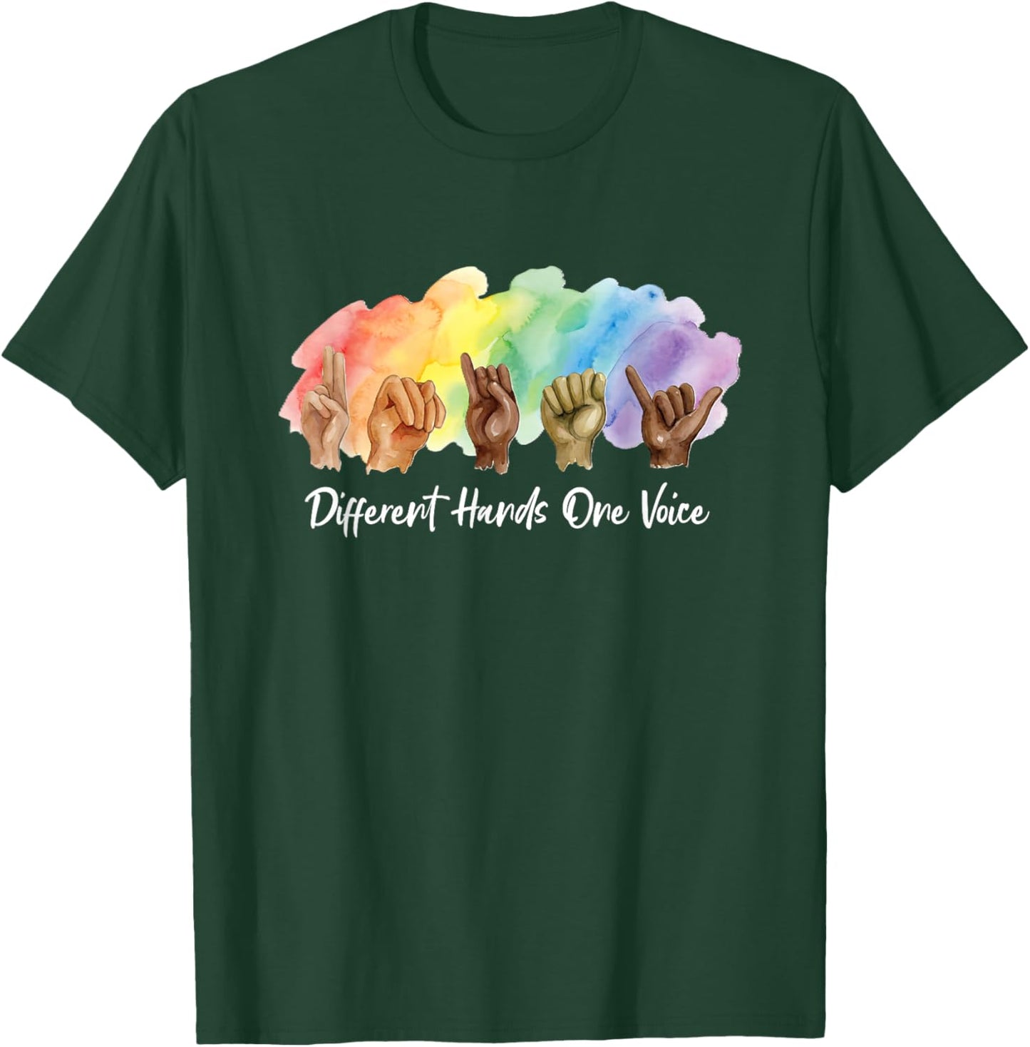 ASL Watercolor Unity Different Hands One Voice Sign Language T-Shirt - T-Shirt | Forest