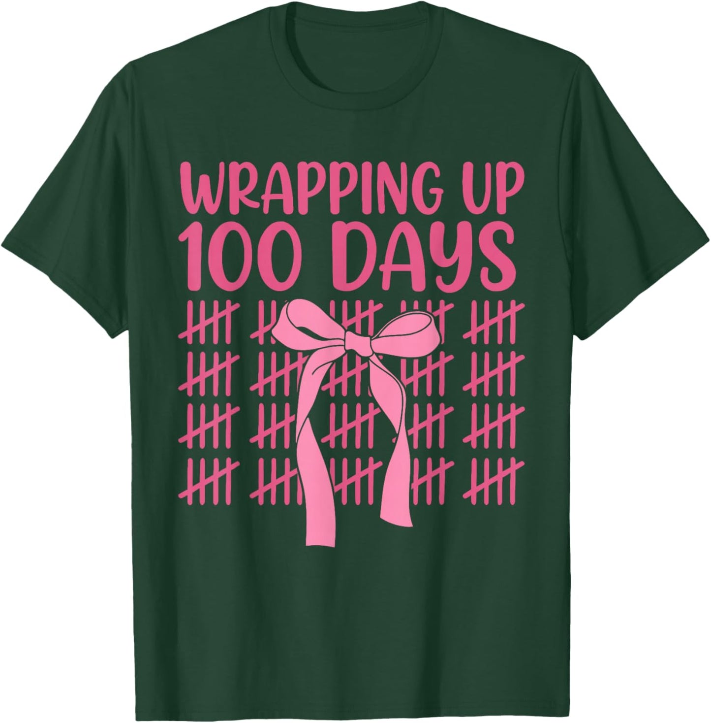 Wrapping Up 100 Days of School Cute Coquette Bow for Girls T-Shirt - T-Shirt | Forest