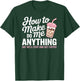 How to Make Me Do Anything Coffee Quote Funny Caffeine Pun T-Shirt - T-Shirt | Forest