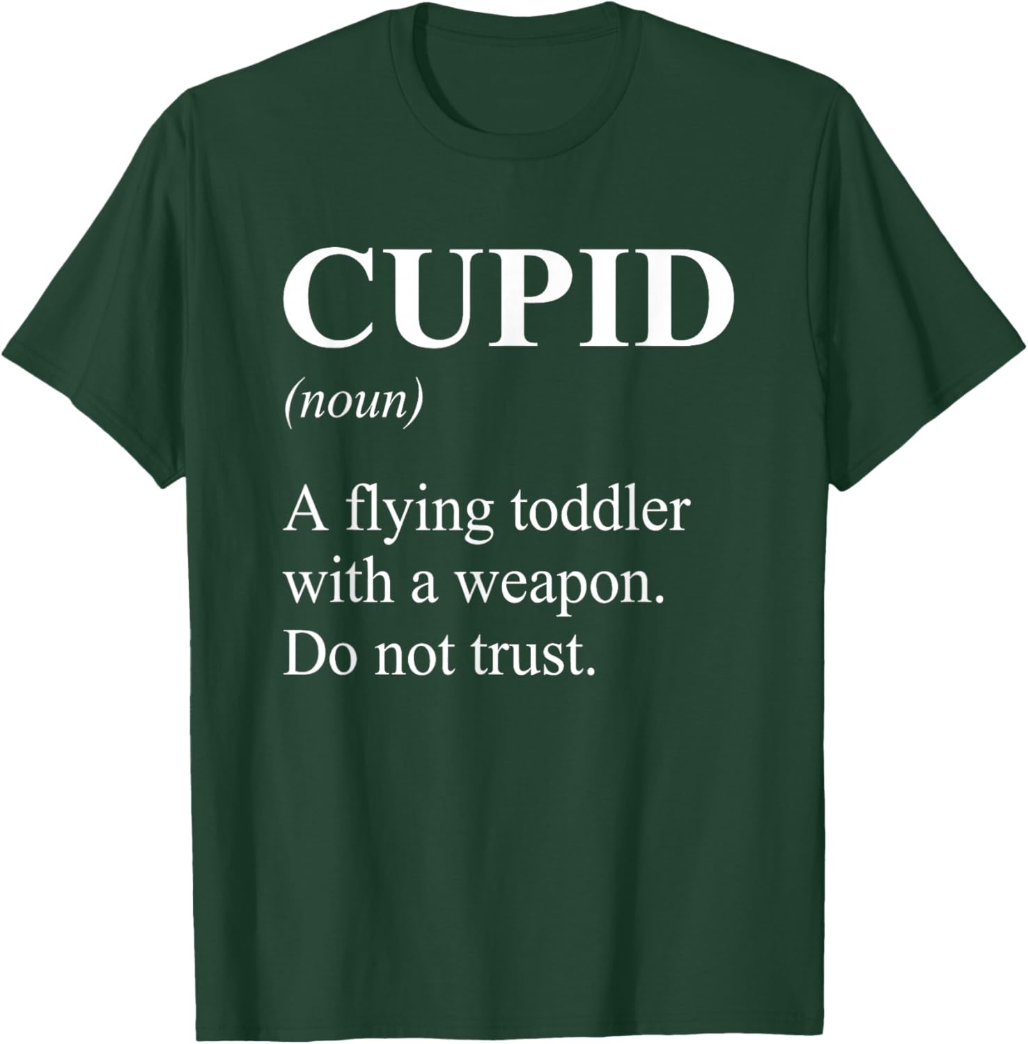 Anti Valentines Day Humor T-Shirt - T-Shirt | Forest