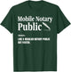 Mobile Notary Public Definition T-Shirt - T-Shirt | Forest