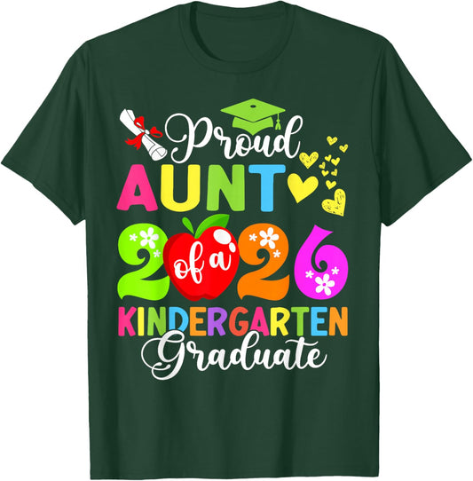 Funny Proud Aunt of a 2026 Kindergarten Graduate T-Shirt - T-Shirt | Forest