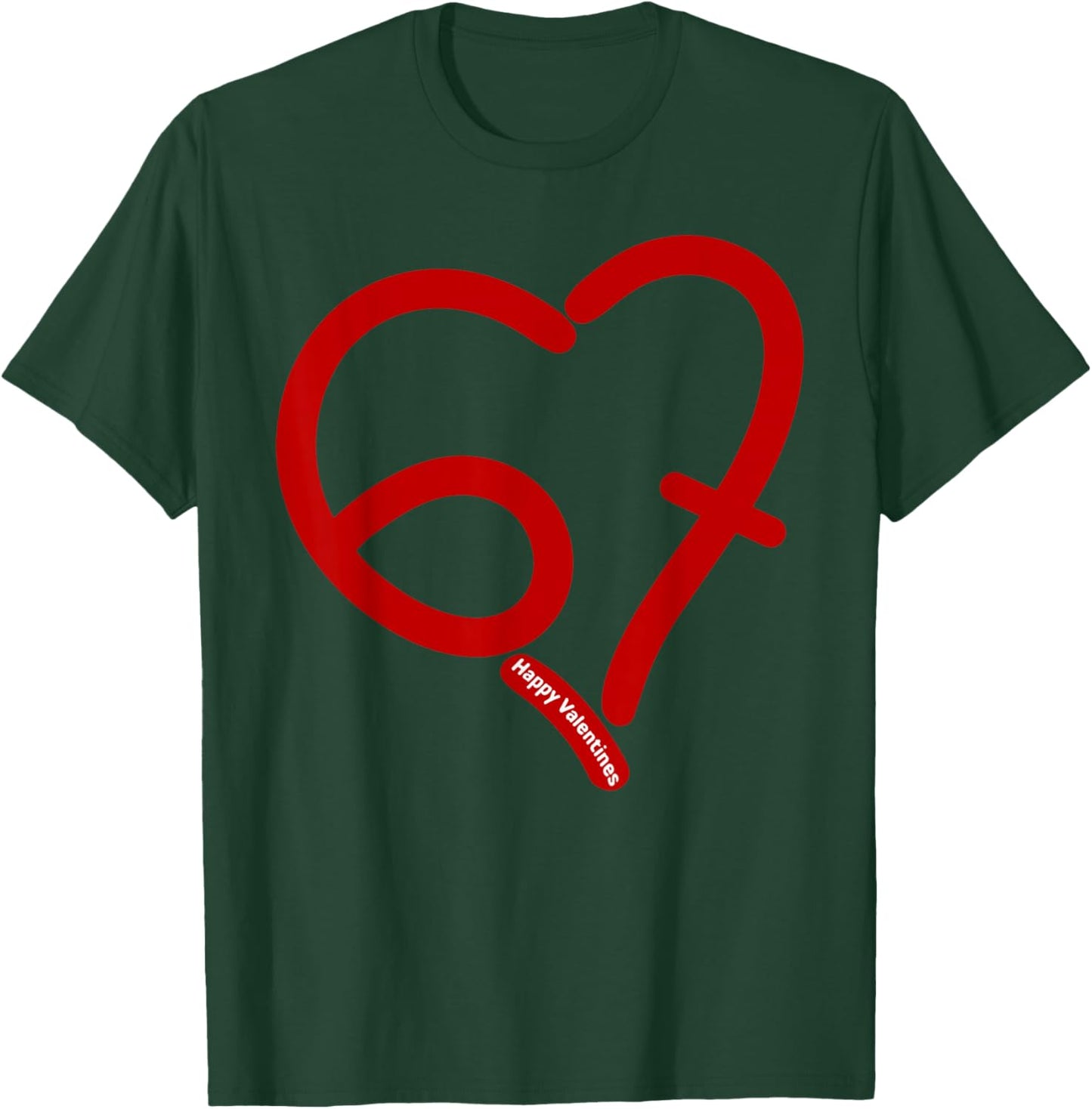 Six Seven Heart 67 Meme 6 7 Valentines Day Teens Boys Kids T-Shirt - T-Shirt | Forest