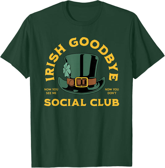 Irish Goodbye Social Club T-Shirt - T-Shirt | Forest