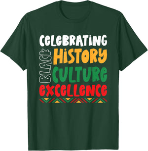 Celebrating Black History Culture Excellence African America T-Shirt - T-Shirt | Forest