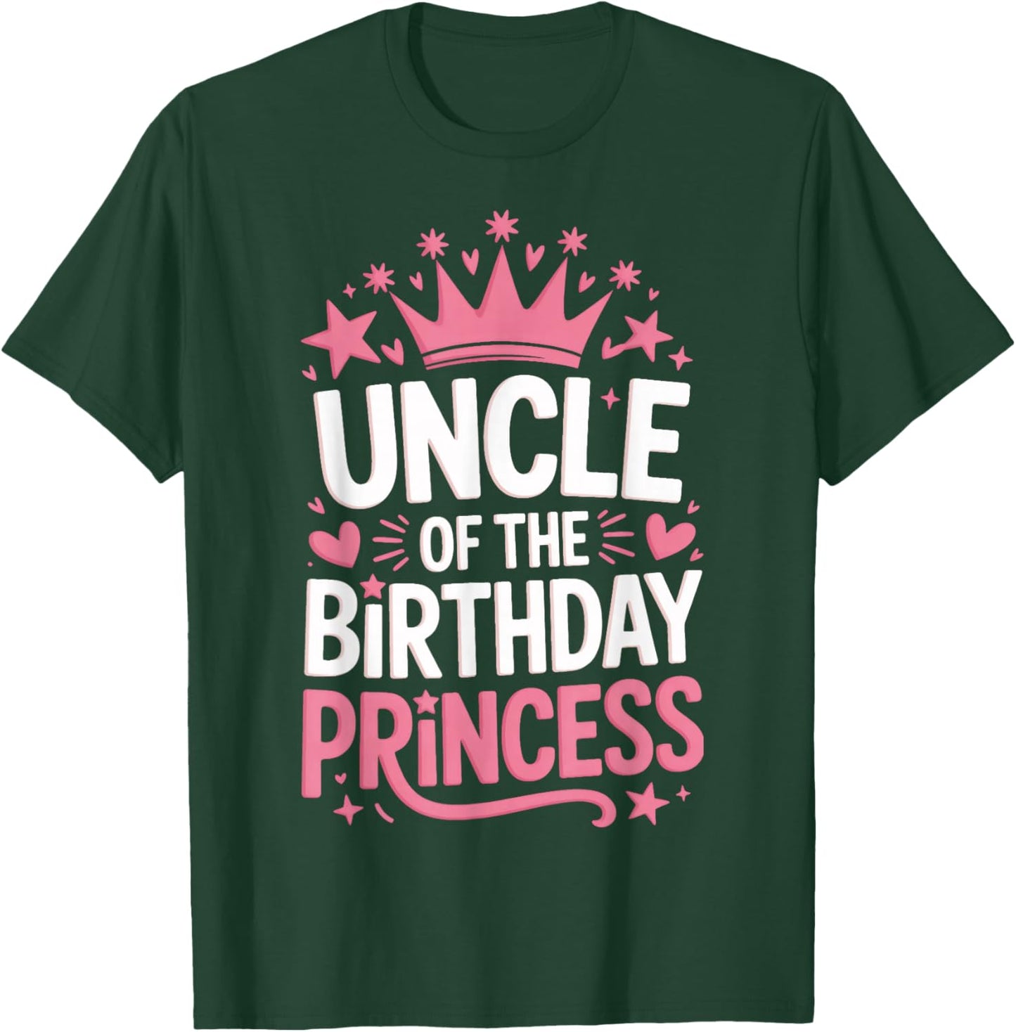 Uncle of The Birthday Princess Family Party Celebration T-Shirt - T-Shirt | Forest