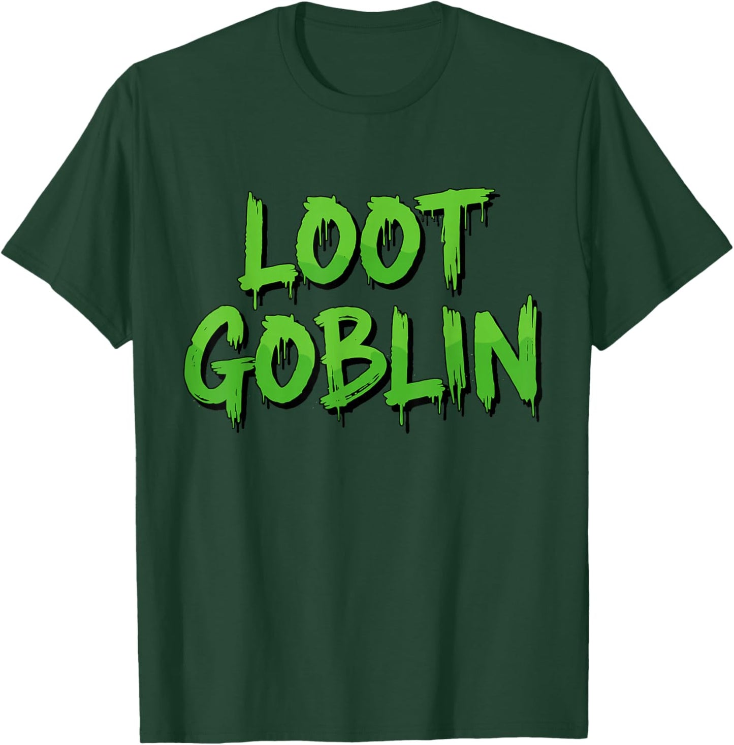 Loot Goblin MMORPG FPS RTS Strategy Gaming Loot Based Gamer T-Shirt - T-Shirt | Forest