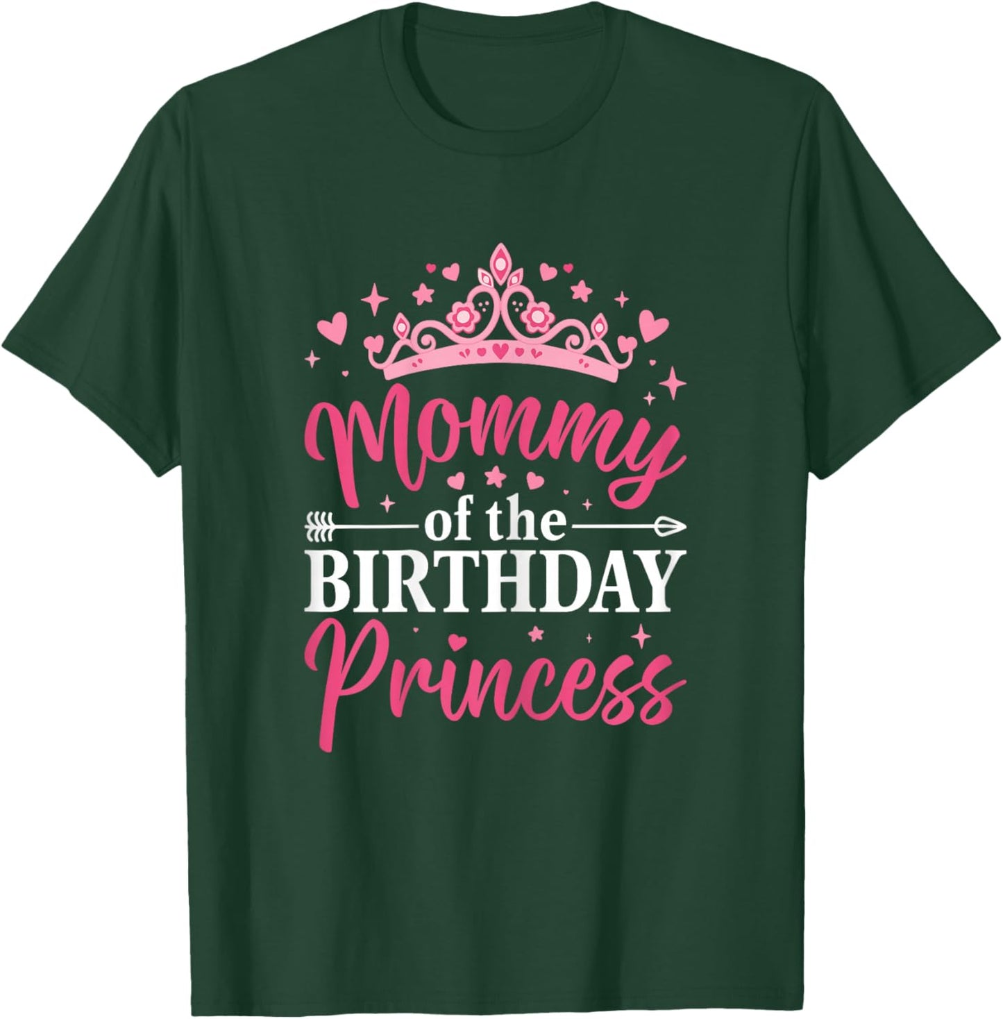 Mommy of The Birthday Princess Pink Crown Mom T-Shirt - T-Shirt | Forest