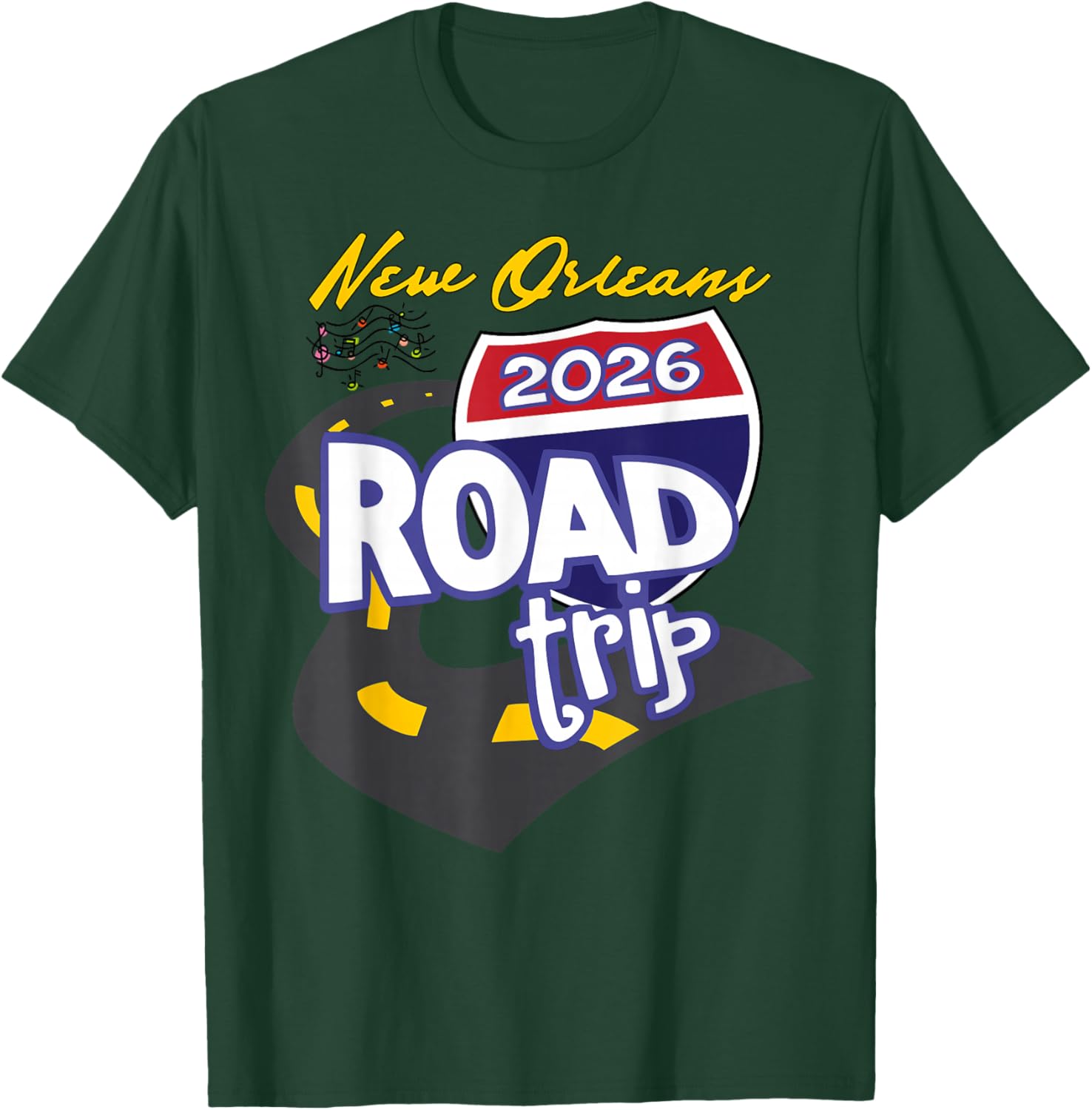 2026 New Orleans Road Trip T-Shirt - T-Shirt | Forest