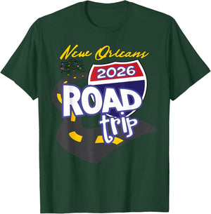 2026 New Orleans Road Trip T-Shirt - T-Shirt | Forest